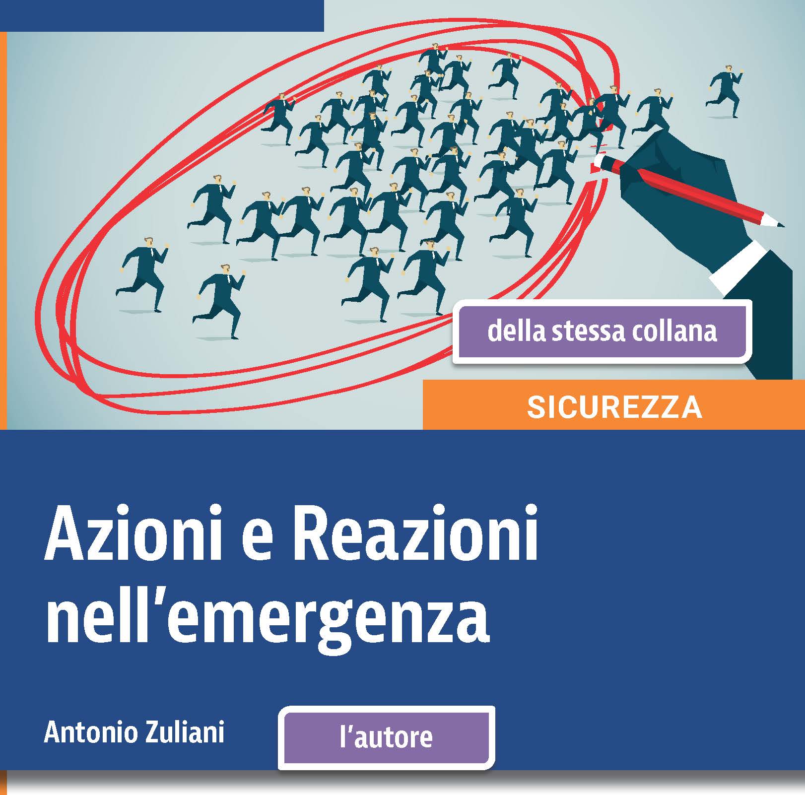 Gestire L'emergenza. Il Libro Di Antonio Zuliani - Formiche.net