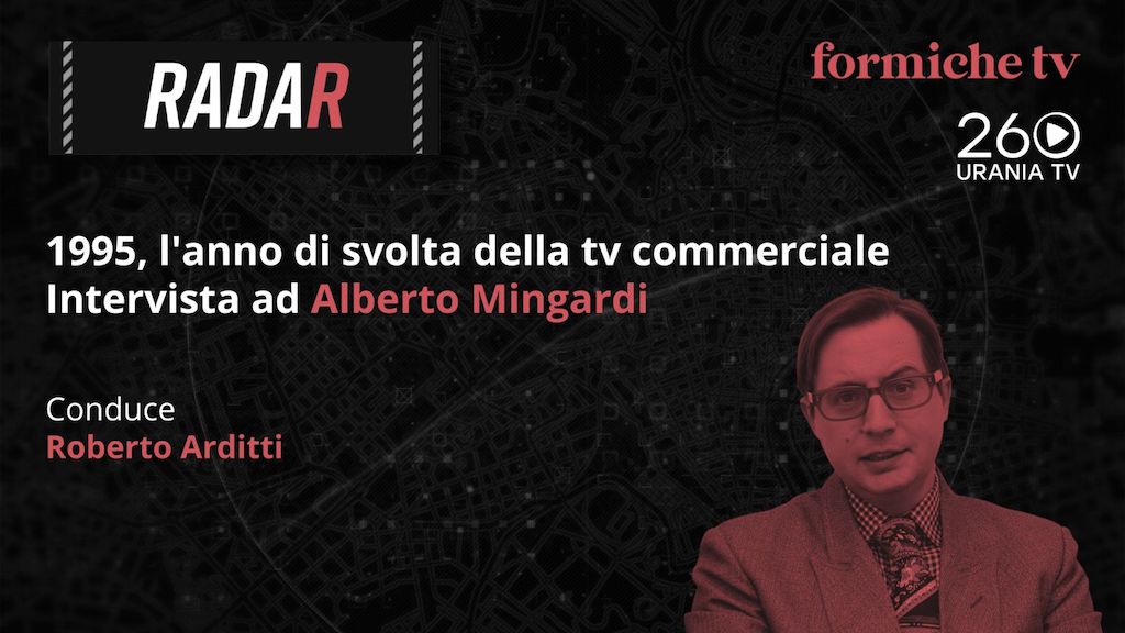 1995, l’anno di svolta della tv commerciale. Intervista ad Alberto Mingardi nella nuova puntata di Radar