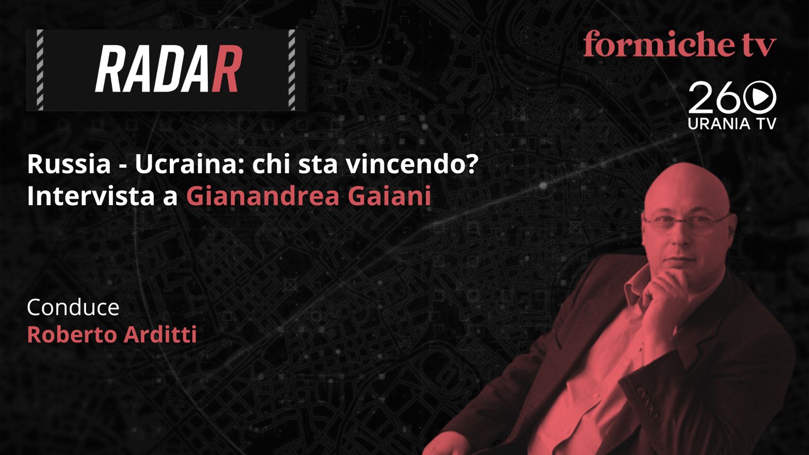 Russia-Ucraina: chi sta vincendo? Intervista a Gianandrea Gaiani – La nuova puntata di Radar